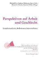 Perspektiven auf Arbeit und Geschlecht