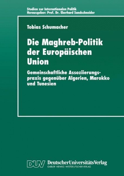 Die Maghreb-Politik der Europäischen Union