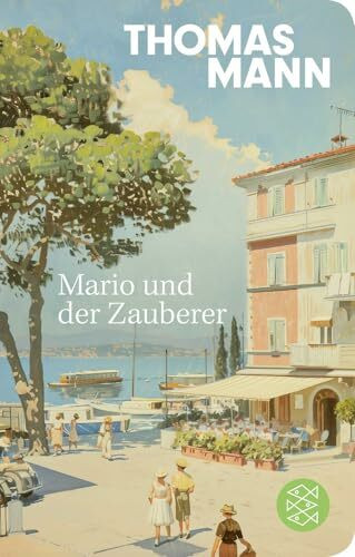 Mario und der Zauberer: Ein tragisches Reiseerlebnis | Geschenkausgabe im Miniformat (Fischer Taschenbibliothek, Band 52384)