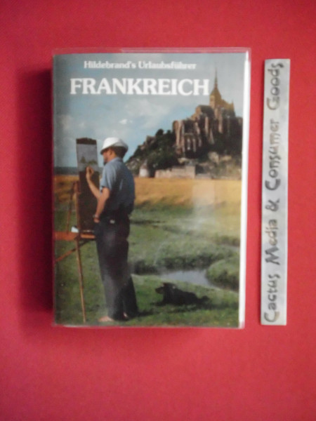 Hildebrand's Urlaubsführer, Bd. 26: Frankreich