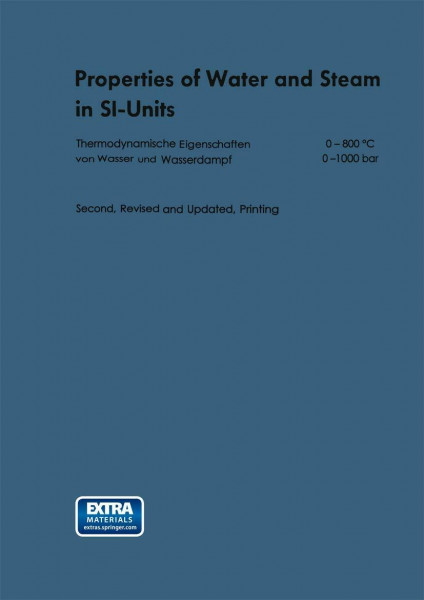 Properties of Water and Steam in SI-Units / Zustandsgrössen von Wasser und Wasserdampf in SI-Einheiten: KJ, bar. 0-800 Grad C. 0-1000 bar