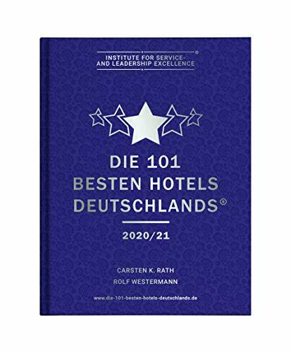 Die 101 besten Hotels Deutschlands Die 101 besten Hotels Deutschlands