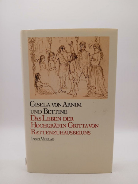 Das Leben der Hochgräfin Gritta von Rattenzuhausbeiuns