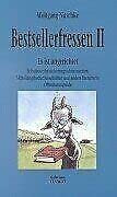 Bestsellerfressen 2. Es ist angerichtet - Selbstbeweihräucherungsschmonzetten, Mitteilungsbedürfnisschriften und andere literarische Offenbarungseide