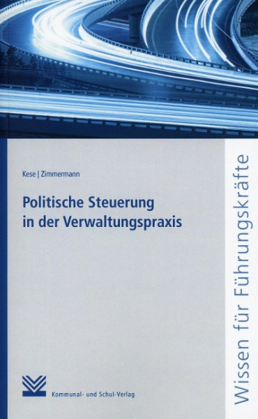 Politische Steuerung in der Verwaltungspraxis