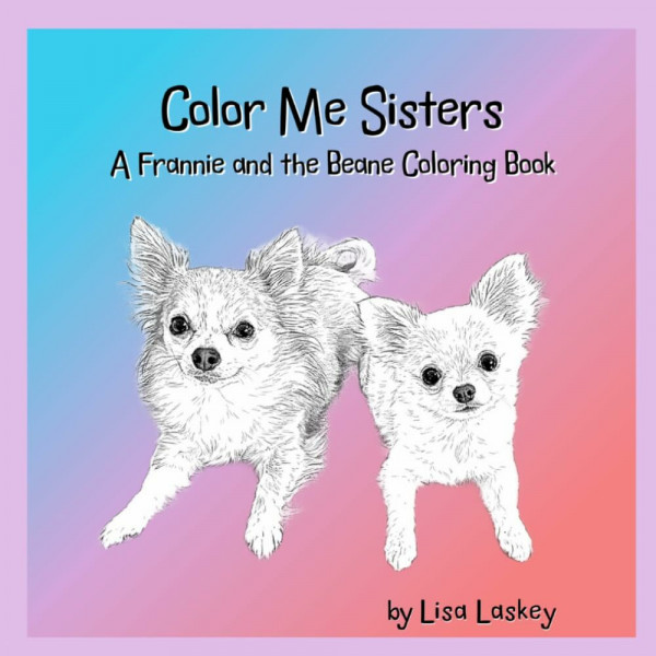 Color Me Sisters, A Frannie and the Beane Coloring Book (FranDan)