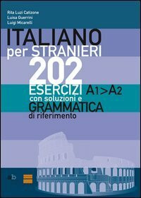 Italiano Per Stranieri 202 Esercizi A2-a