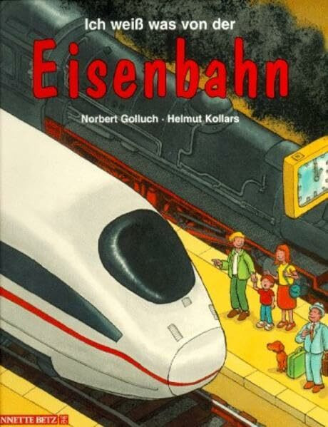 Ich weiss was von der Eisenbahn