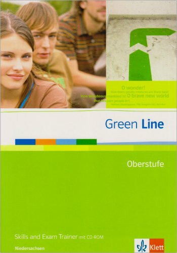 Green Line Oberstufe. Ausgabe Niedersachsen: Skills and Exam Trainer mit CD-ROM Klasse 11/12 (G8). Klasse 12/13 (G9) (Green Line Oberstufe. Ausgabe ab 2009)