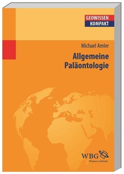 Allgemeine Paläontologie (Geowissenschaften kompakt)