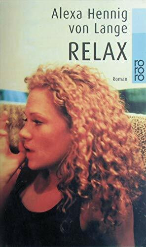 Rowohlt Taschenbuch Verlag Relax. Roman