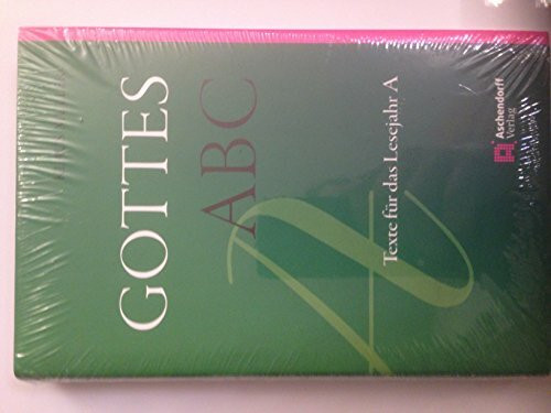 Gottes ABC: Texte für das Lesejahr A