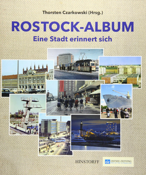 Rostock-Album: Eine Stadt erinnert sich