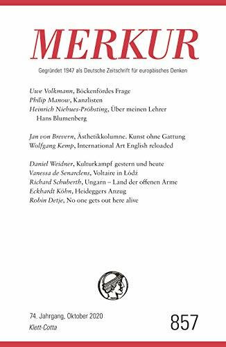 MERKUR 10/2020: Nr. 857, Heft 10/ Oktober 2020 (MERKUR: Gegründet 1947 als Deutsche Zeitschrift für europäisches Denken)