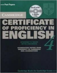 Cambridge Certificate of Proficiency in English 4 With Answers (CPE Practice Tests)