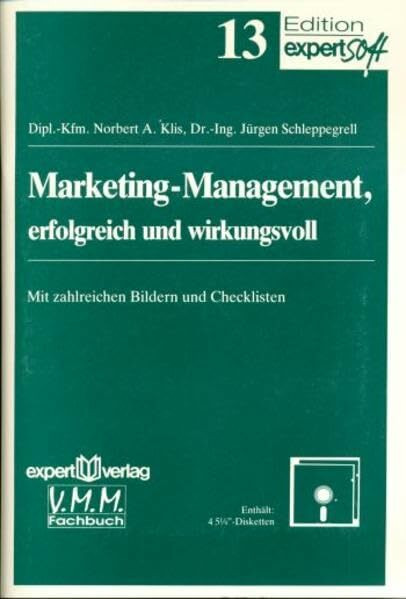 Marketing-Management, erfolgreich und wirkungsvoll: Mit Checklisten. (Edition expertsoft)