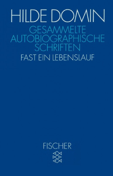 Gesammelte autobiographische Schriften