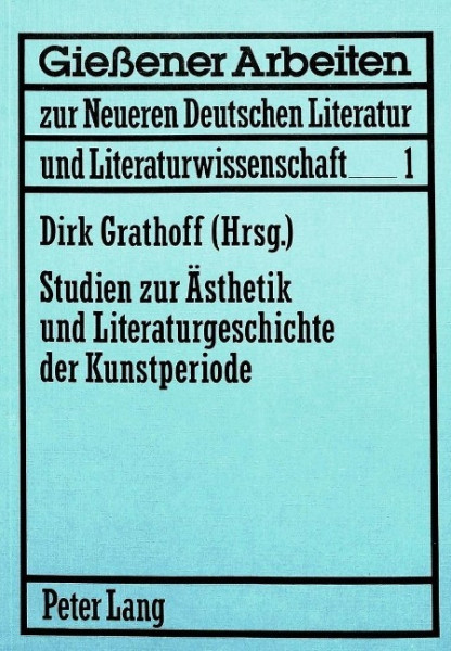 Studien zur Ästhetik und Literaturgeschichte der Kunstperiode