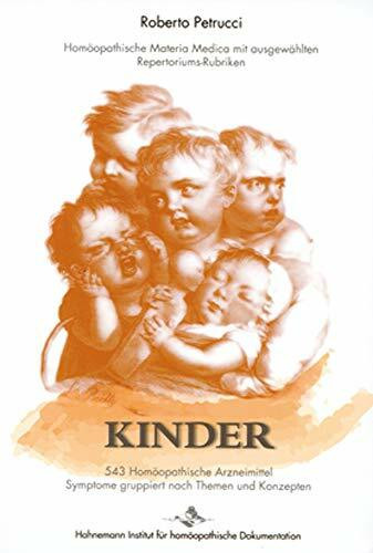 Kinder: Ausgewählte Repertoriums-Rubriken und Arzneimittelbilder