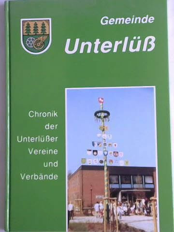 Chronik der Unterlüßer Vereine und Verbände (Veröffentlichungen des Albert-König-Museums)