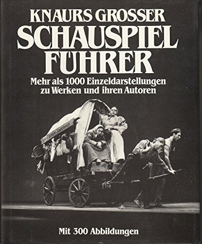 Knaurs Grosser Schauspielführer