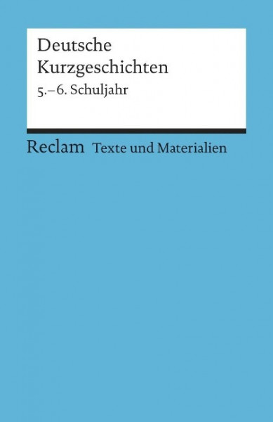 Deutsche Kurzgeschichten 5. - 6. Schuljahr