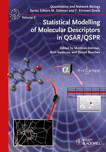 Statistical Modelling of Molecular Descriptors in QSAR/QSPR (Quantitative and Network Biology, Band
