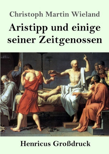 Aristipp und einige seiner Zeitgenossen (Großdruck)