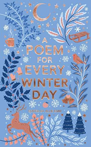 A Poem for Every Winter Day (A Poem for Every Day and Night of the Year, 2)