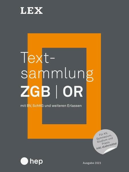 Textsammlung ZGB OR (Print inkl. eLehrmittel): mit BV, SchKG und weiteren Erlassen