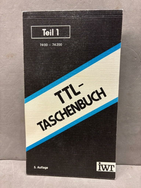 TTL-Taschenbuch, Bd.1, 7400-74200