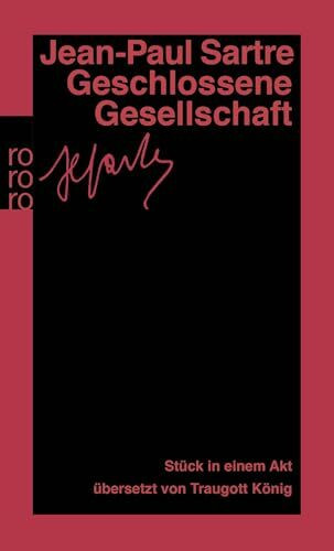 Geschlossene Gesellschaft. Stück in einem Akt
