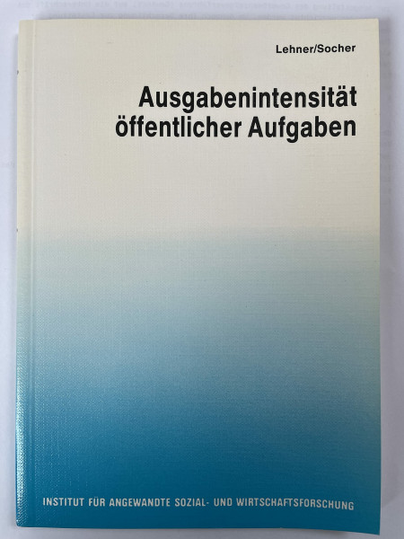 Ausgabenintensitat offentlicher Aufgaben (German Edition)