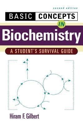 Basic Concepts in Biochemistry: A Student's Survival Guide