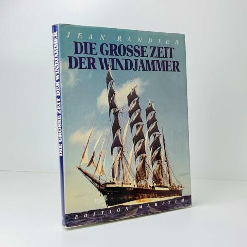 GROSSE ZEIT DER WINDJAMMER