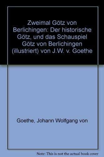 Zweimal Götz von Berlichingen: Zum 500jährigen Götz-Jubiläum 1980