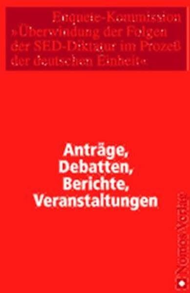 Materialien der Enquete-Kommission 'Überwindung der Folgen der SED-Diktatur im Prozeß der deutschen Einheit'.