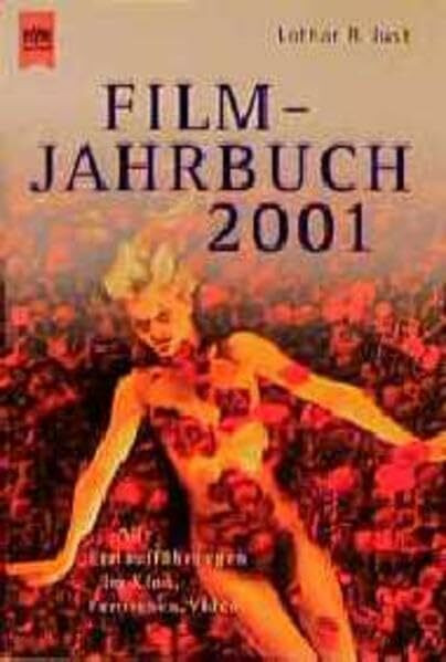 Filmjahrbuch 2001 (Heyne Allgemeine Reihe (01))