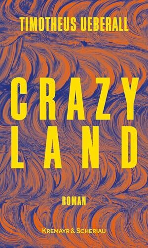 Crazy Land: Roman
