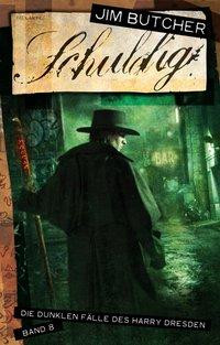Die dunklen Fälle des Harry Dresden 08. Schuldig