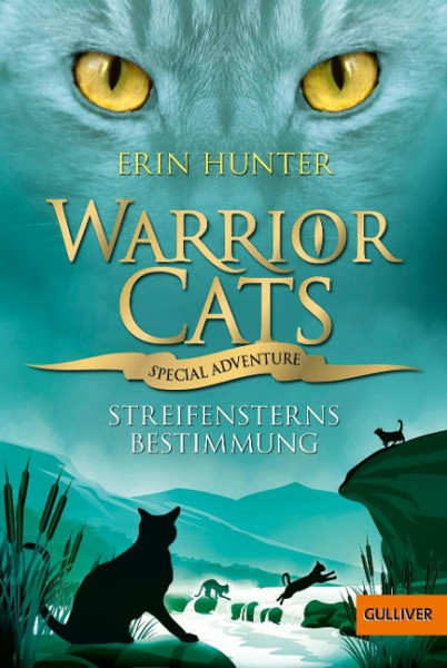 Warrior Cats - Special Adventure 4. Streifensterns Bestimmung