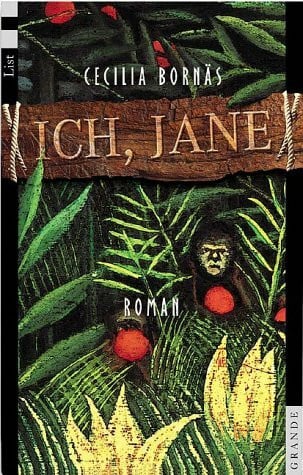 Ich, Jane: Roman. Aus d. Schwed. v. Susanne Dahmann