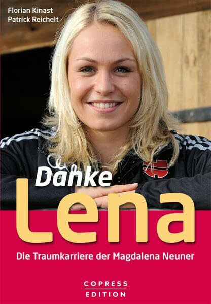 Danke Lena - Die Traumkarriere der Magdalena Neuner