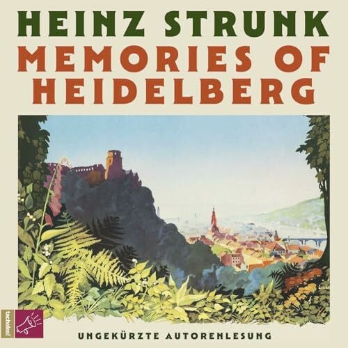 Memories of Heidelberg
