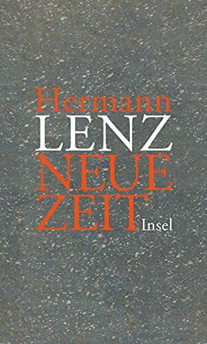 Neue Zeit. Roman und einem Anhang mit Briefen von Hermann Lenz