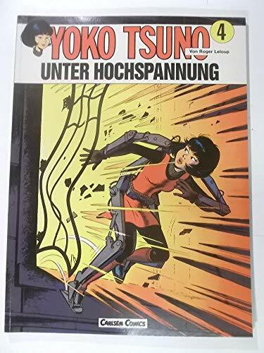 Yoko Tsuno, Bd.4, Unter Hochspannung