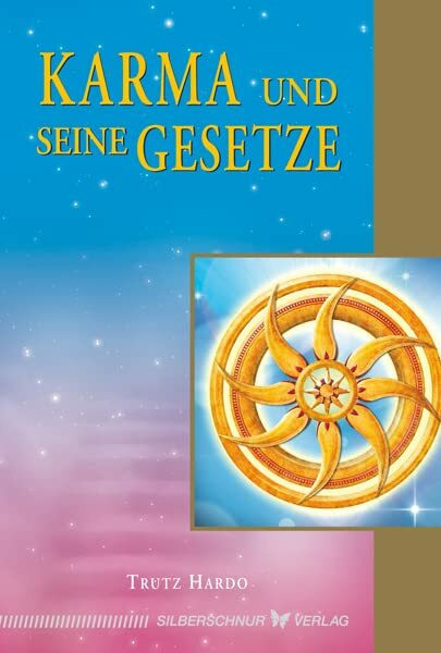Karma und seine Gesetze