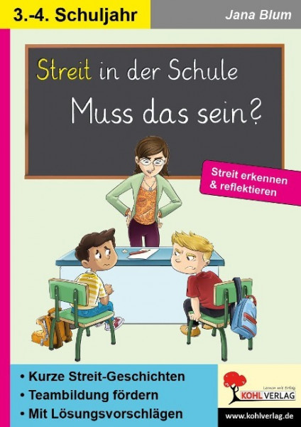 Streit in der Schule - muss das sein?