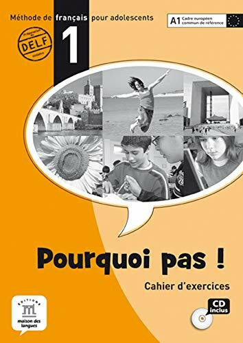 Pourquoi pas! 1. Libro de ejercicios: Porquoi Pas! 1 Cahier d´exercices + CD