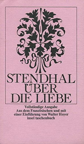 Über die Liebe. Vollständige Ausgabe